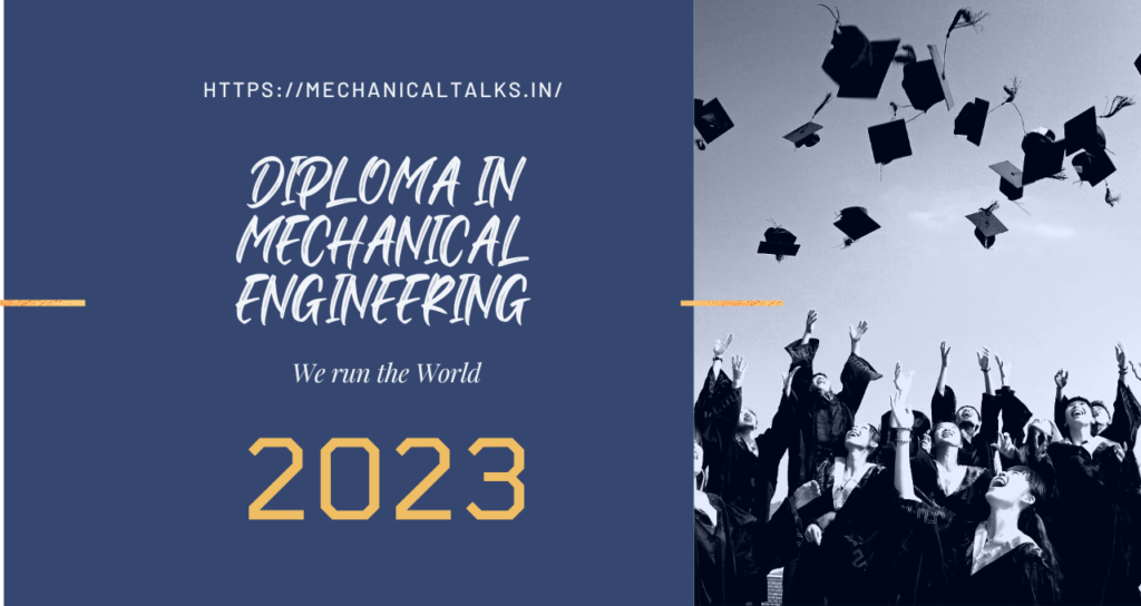 Diploma In Mechanical Engineering Mechanicaltalks