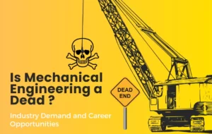 Is Mechanical Engineering a Dead